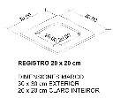 Medidas Registros 20 x 20